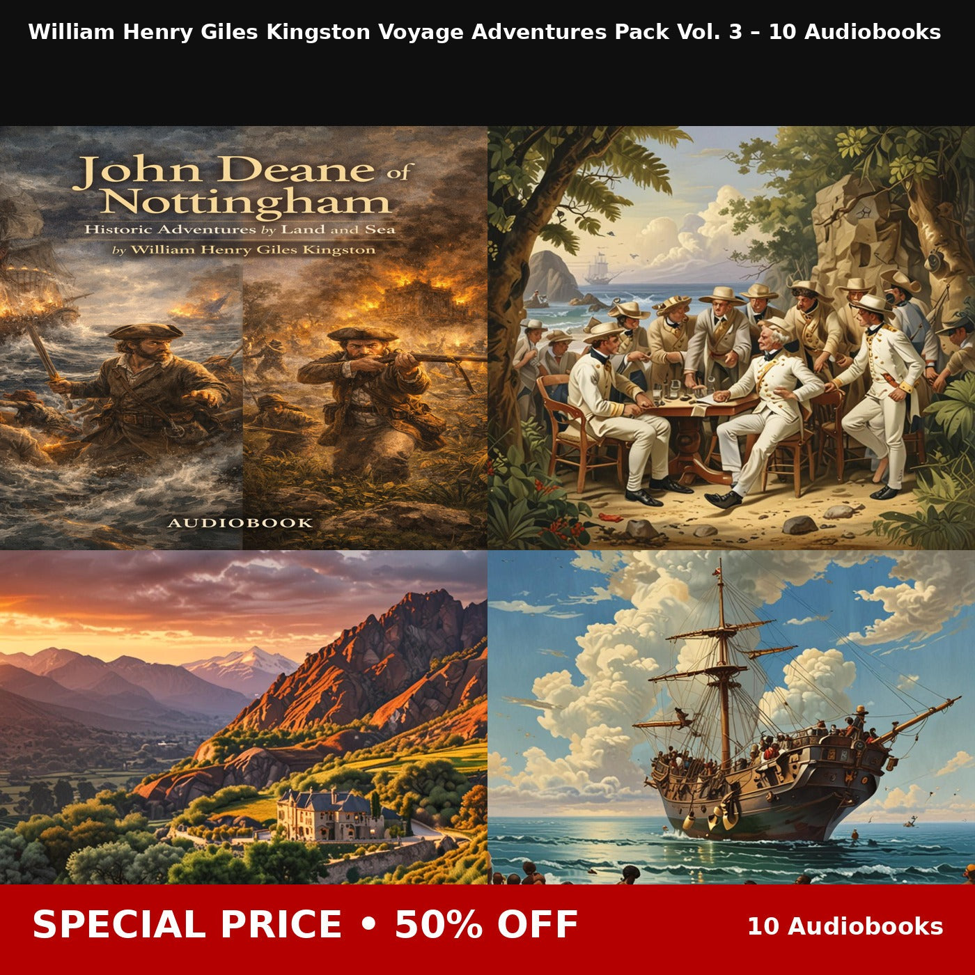 William Henry Giles Kingston Voyage Adventures Pack Vol. 3 – 10 Audiobooks