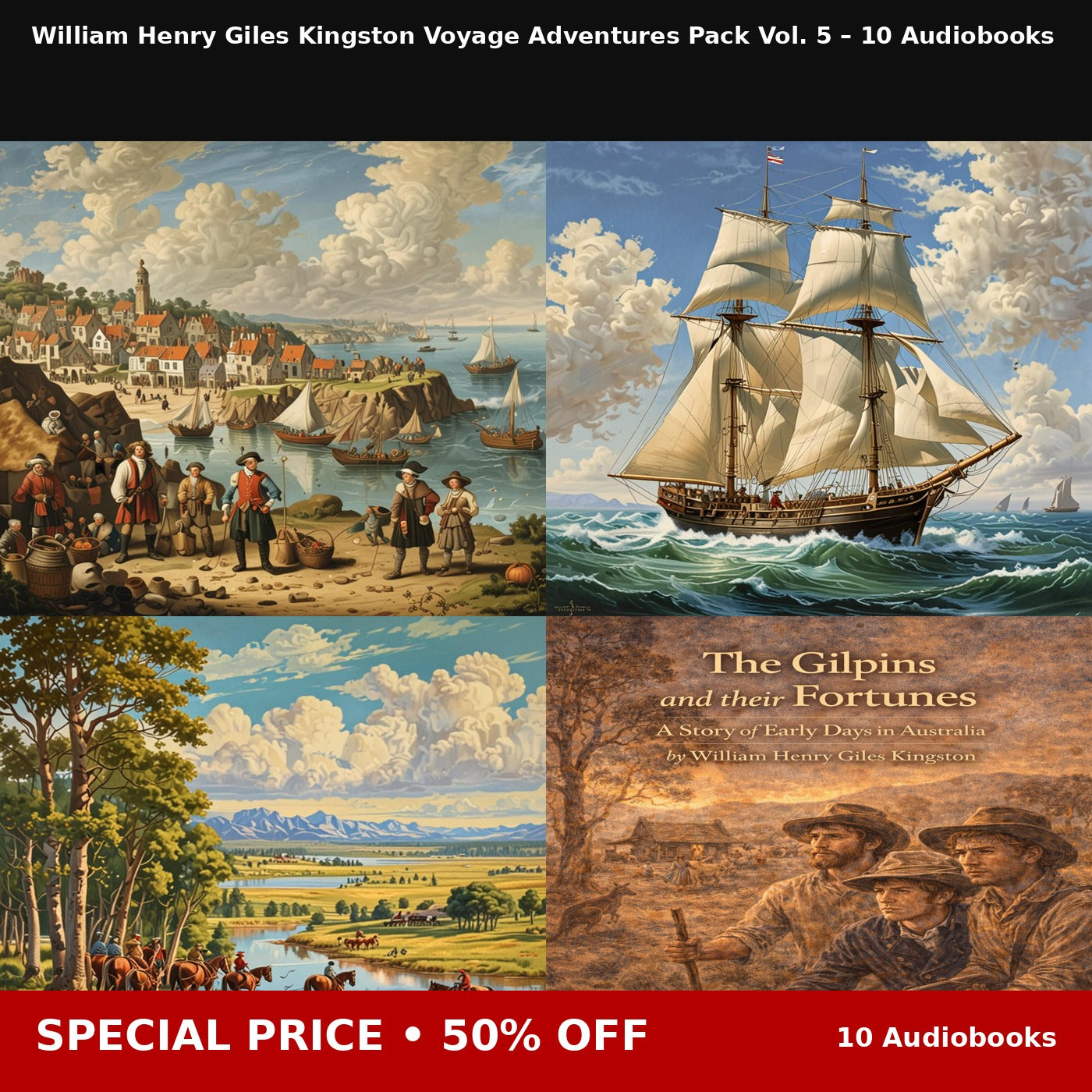 William Henry Giles Kingston Voyage Adventures Pack Vol. 5 – 10 Audiobooks